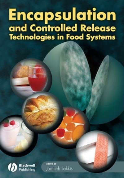 Cover for JM Lakkis · Encapsulation and Controlled Release Technologies in Food Systems (Gebundenes Buch) (2007)