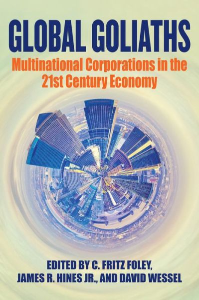 Cover for James R. Hines · Global Goliaths: Multinational Corporations in the 21st Century Economy (Paperback Book) (2021)