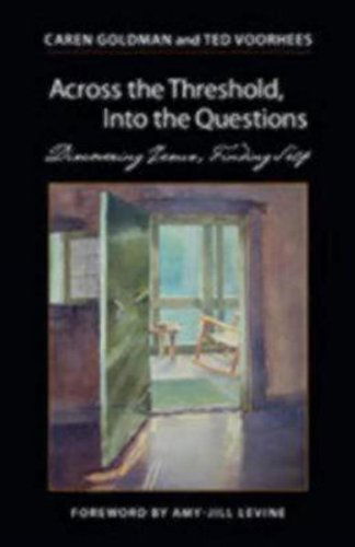 Cover for Caren Goldman · Across the Threshold, Into the Questions: Discovering Jesus, Finding Self (Paperback Book) [New edition] (2008)