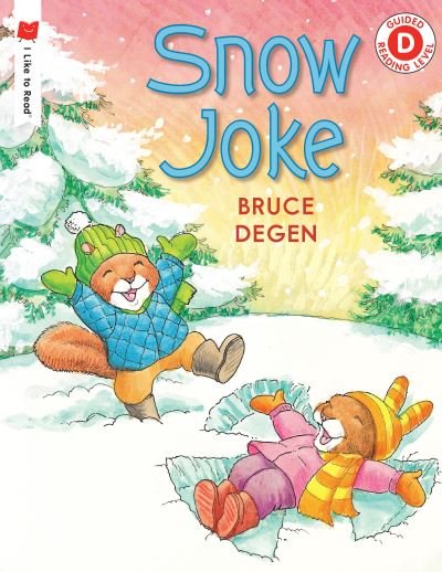 Cover for Bruce Degen · Snow Joke - I Like to Read (Paperback Book) (2015)