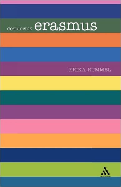 Cover for Erika Rummel · Erasmus - Outstanding Christian Thinkers (Paperback Bog) [New edition] (2006)