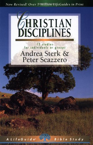 Christian Disciplines (Lifeguide Bible Studies) - Peter Scazzero - Böcker - IVP Connect - 9780830830558 - 9 juli 1999