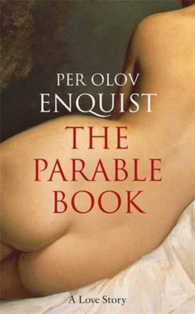 Cover for Per Olov Enquist · The Parable Book (Book) (2016)