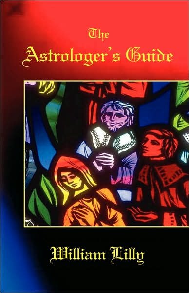 Cover for William Lilly · The Astrologer's Guide (Paperback Book) (2005)
