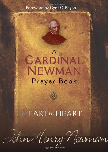 Cover for John Henry Newman · Heart to Heart: a Cardinal Newman Prayerbook (Christian Classics) (Pocketbok) (2011)