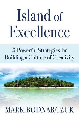 Cover for Mark Bodnarczuk · Island of Excellence (Paperback Book) (2019)