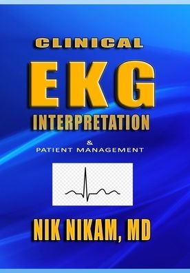 Cover for Nik Nikam · Clinical EKG Interpretation (Paperback Book) (2019)