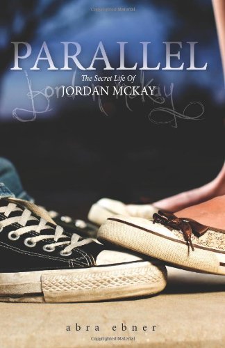 Cover for Abra Ebner · Parallel: the Life of Patient (Pocketbok) (2009)