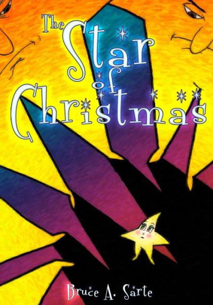 Cover for Bruce a Sarte · The Star of Christmas (Paperback Book) (2011)