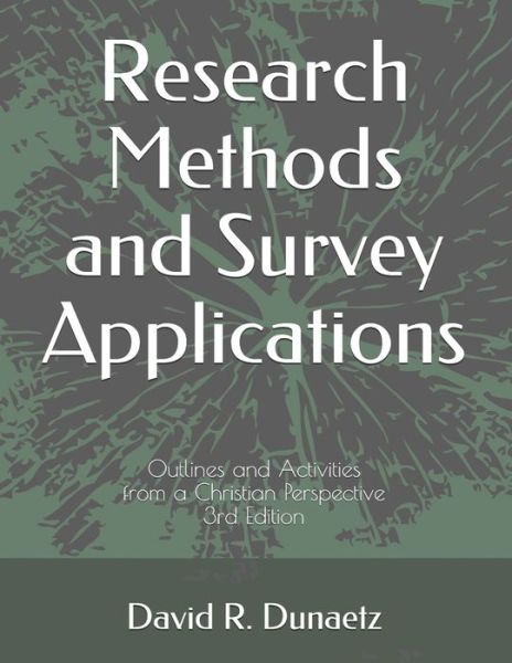 Cover for David Robert Dunaetz · Research Methods and Survey Applications (Pocketbok) (2020)