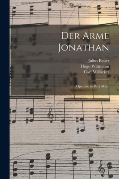 Cover for Carl Millöcker · Arme Jonathan (Bok) (2022)