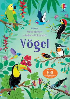 Mein Immer-wieder-Stickerbuch: Vögel -  - Książki - Usborne - 9781035702558 - 15 sierpnia 2024