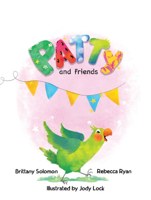 Brittany Solomon · Patty and Friends (Paperback Book) (2025)