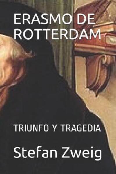 Cover for Stefan Zweig · Erasmo de Rotterdam (Paperback Bog) (2019)