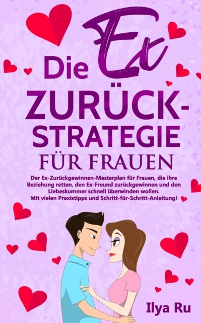 Cover for Ilya Ru · Die Ex Zuruck Strategie Fur Frauen (Paperback Book) (2019)