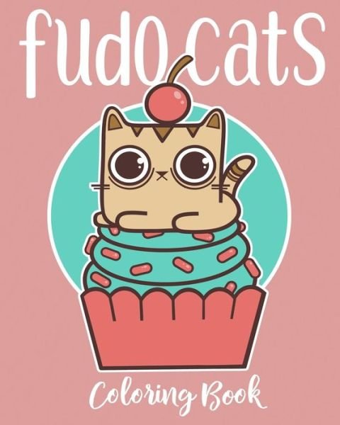 Cover for Fudo Cats · Fudo Cats Coloring Book (Pocketbok) (2019)