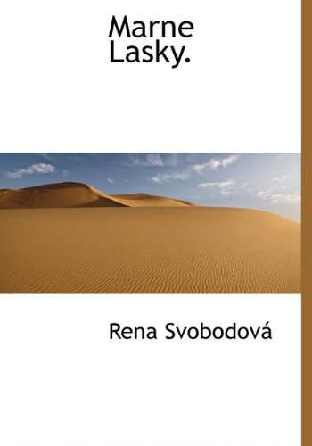 Marne Lasky. - Rena Svobodová - Libros - BiblioLife - 9781117774558 - 15 de diciembre de 2009