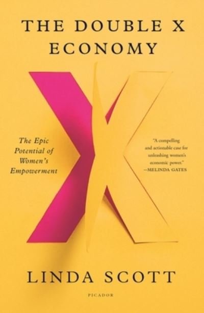 Cover for Linda Scott · The Double X Economy: The Epic Potential of Women's Empowerment (Taschenbuch) (2021)