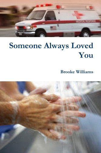 Cover for Brooke Williams · Someone Always Loved You (Paperback Book) (2012)