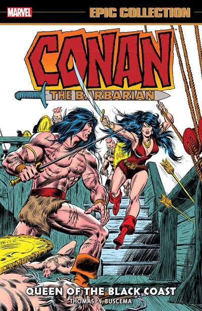 Cover for Roy Thomas · Conan The Barbarian Epic Collection: The Original Marvel Years - Queen Of The Black Coast (Taschenbuch) (2021)