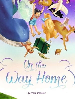 Cover for Mari Krekeler · On The Way Home (Hardcover Book) (2018)