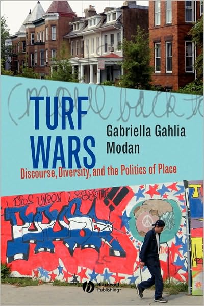 Cover for Modan, Gabriella Gahlia (Ohio State University) · Turf Wars: Discourse, Diversity, and the Politics of Place - New Directions in Ethnography (Taschenbuch) (2006)