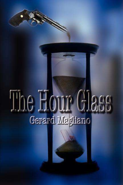 Cover for Gerard Magliano · The Hour Glass (Paperback Book) (2003)