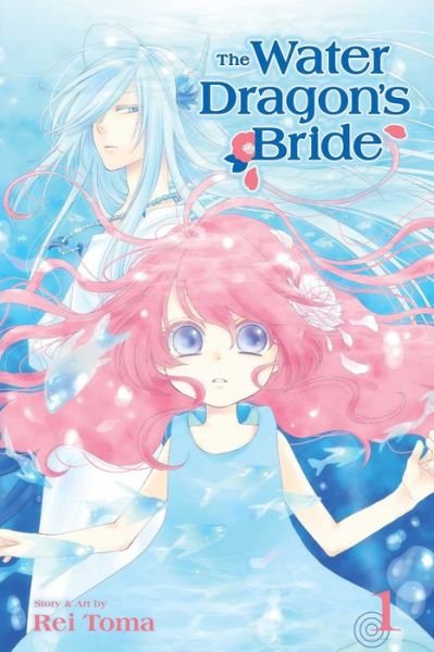 Cover for Rei Toma · The Water Dragon's Bride, Vol. 1 - The Water Dragon’s Bride (Paperback Bog) (2017)