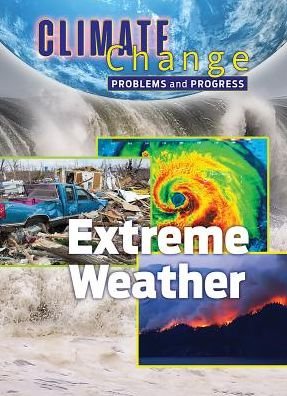 Cover for Catrina Daniels-Cowart · Extreme Weather - Climate Change (Hardcover Book) (2019)