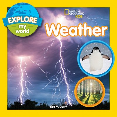 Cover for National Geographic Kids · Explore My World: Weather - Explore My World (Paperback Bog) (2018)