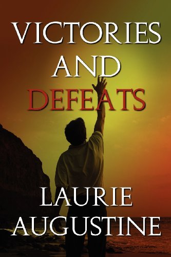 Cover for Laurie Augustine · Victories and Defeats (Paperback Book) (2012)