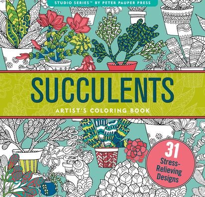 Cover for Peter Pauper Press Inc · Succulents Adult Coloring Book (31 Stress-Relieving Designs) (Pocketbok) (2020)