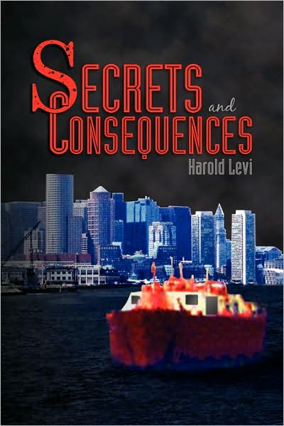 Cover for Harold Levi · Secrets and Consequences (Paperback Book) (2009)