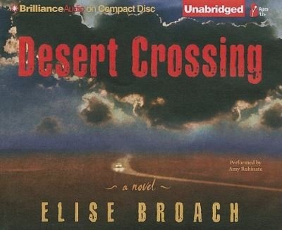 Cover for Elise Broach · Desert Crossing (CD) (2011)