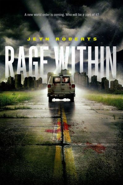 Cover for Jeyn Roberts · Rage Within (Reprint) (Paperback Book) (2013)