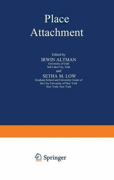 Cover for Irwin Altman · Place Attachment - Human Behavior and Environment (Paperback Bog) [Softcover reprint of the original 1st ed. 1992 edition] (2012)