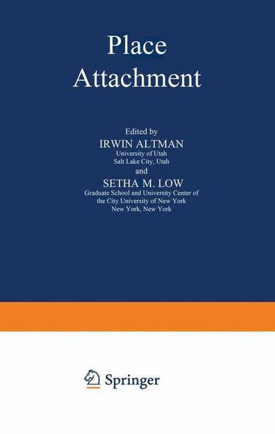 Cover for Irwin Altman · Place Attachment - Human Behavior and Environment (Paperback Book) [Softcover reprint of the original 1st ed. 1992 edition] (2012)