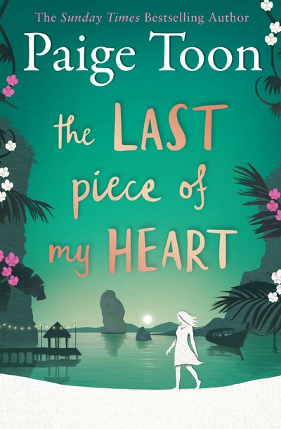 Cover for Paige Toon · The Last Piece of My Heart (Paperback Bog) (2017)