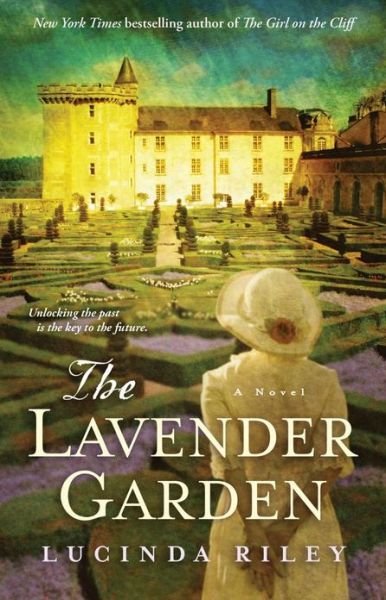 Cover for Lucinda Riley · The Lavender Garden: A Novel (Paperback Bog) [Reprint edition] (2013)