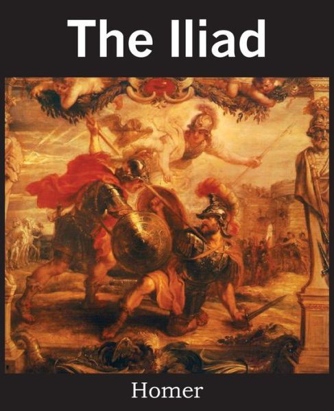 Cover for Homer · The Iliad (Paperback Book) (2014)