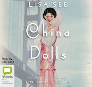 Cover for Lisa See · China Dolls (Audiobook (płyta CD)) [Unabridged edition] (2014)