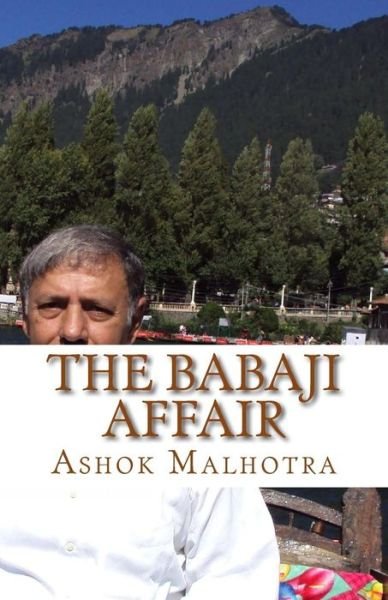Cover for Ashok Malhotra · The Babaji Affair (Paperback Bog) (2013)