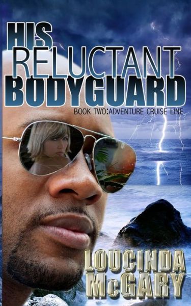 Cover for Loucinda Mcgary · His Reluctant Bodyguard (Paperback Book) (2013)