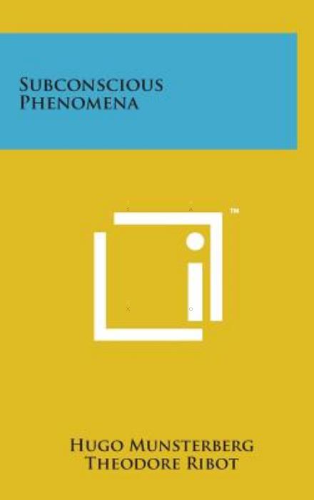 Cover for Hugo Munsterberg · Subconscious Phenomena (Hardcover Book) (2014)