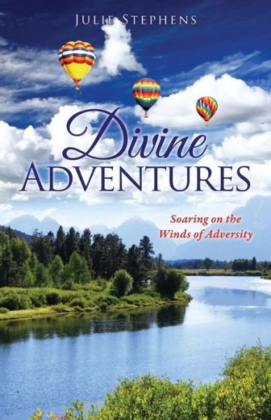 Julie Stephens · Divine Adventures (Taschenbuch) (2015)