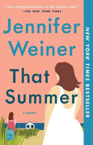 Cover for Jennifer Weiner · That Summer: A Novel (Paperback Bog) (2022)