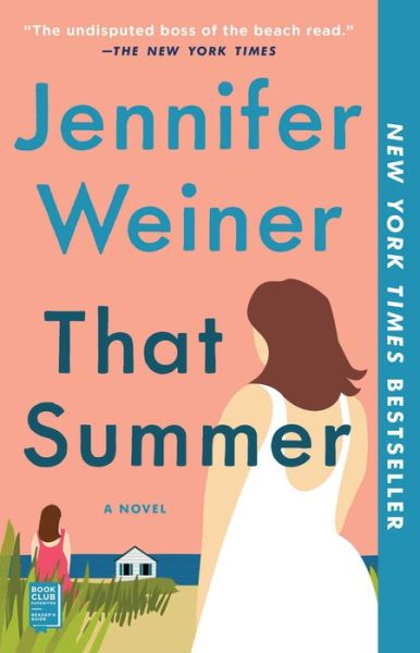 Cover for Jennifer Weiner · That Summer: A Novel (Paperback Bog) (2022)