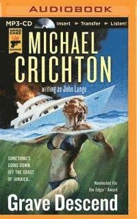 Cover for Michael Crichton · Grave Descend (MP3-CD) (2015)
