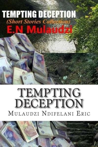 Cover for Mulaudzi Ndifelani Eric · Tempting Deception: Tempting Deception (Taschenbuch) (2014)