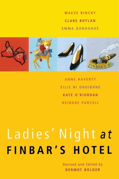 Ladies' Night at Finbar's Hotel - Dermot Bolger - Książki - Pan Macmillan - 9781509801558 - 4 czerwca 2015